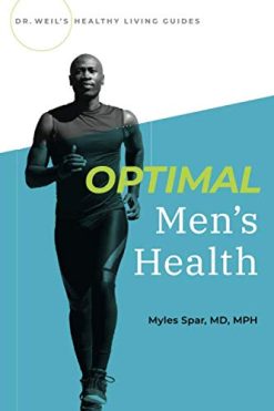 Optimal Men’s Health (Dr Weils Healthy Living Guides) (Original PDF from Publisher)