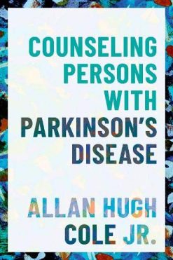 Counseling Persons with Parkinson’s Disease (Original PDF from Publisher)