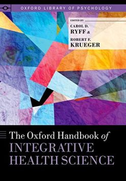 The Oxford Handbook of Integrative Health Science (Oxford Library of Psychology) (Original PDF from Publisher)