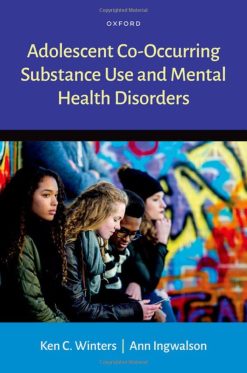 Adolescent Co-Occurring Substance Use and Mental Health Disorders (EPUB)
