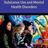 Adolescent Co-Occurring Substance Use and Mental Health Disorders (Original PDF from Publisher)