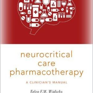 Neurocritical Care Pharmacotherapy: A Clinician’s Manual (PDF)