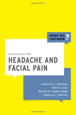 Headache and Facial Pain (WHAT DO I DO NOW), 2nd edition (Original PDF from Publisher)