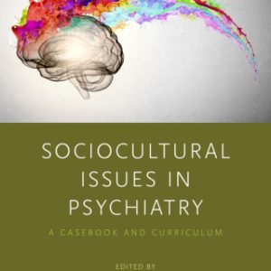 Sociocultural Issues in Psychiatry (Original PDF from Publisher)