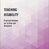 Teaching Disability : Practical Activities for In Class and Homework (Original PDF from Publisher)