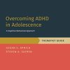 Overcoming ADHD in Adolescence: A Cognitive Behavioral Approach, Therapist Guide (PROGRAMS THAT WORK) (Original PDF from Publisher)