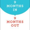 9 Months In, 9 Months Out (EPUB)