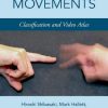 Involuntary Movements: Classification and Video Atlas (VIDEOS)
