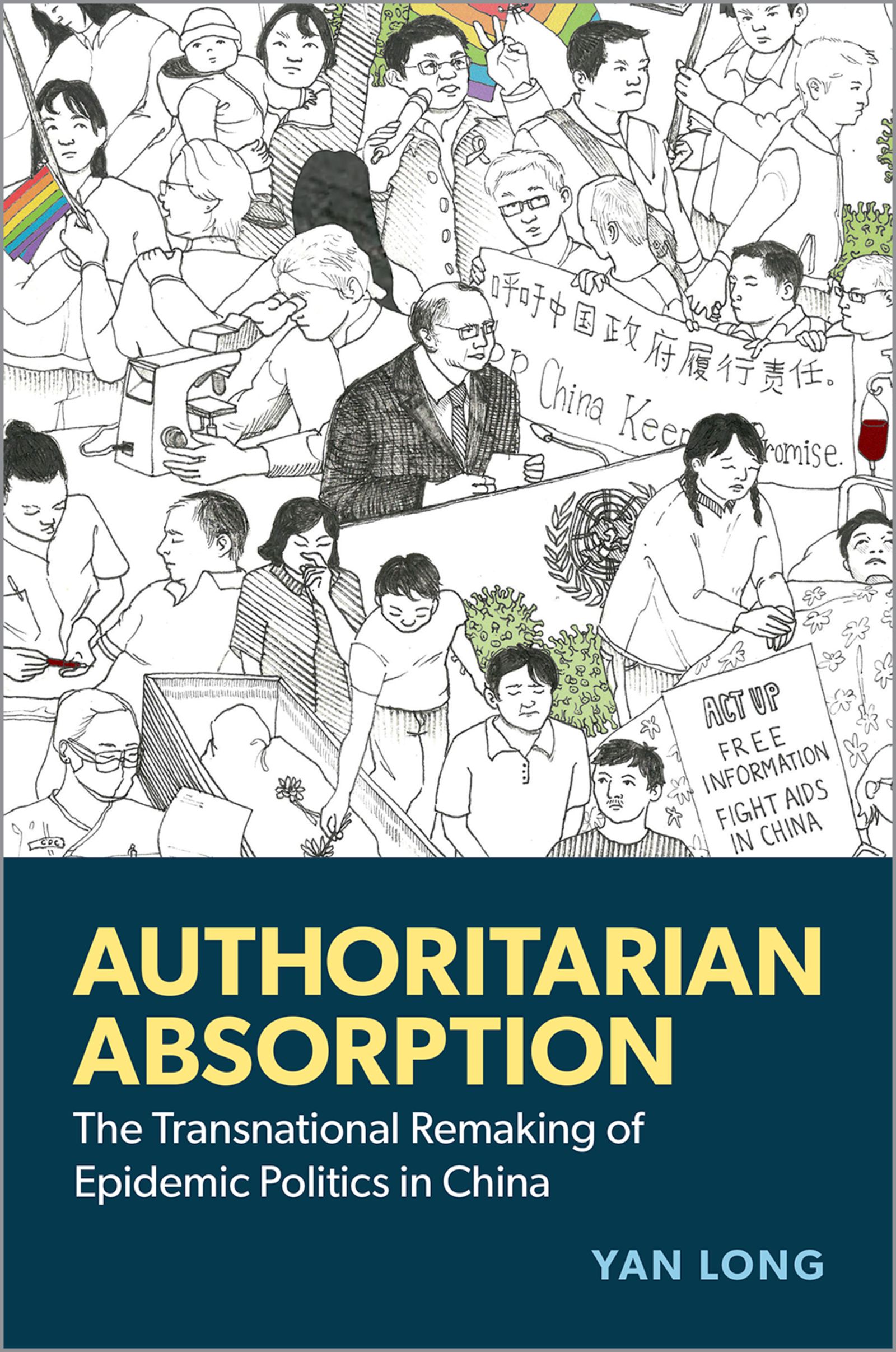 Authoritarian Absorption: The Transnational Remaking of Epidemic Politics in China (EPUB)