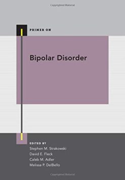 Bipolar Disorder (Primer On Series)  (Original PDF from Publisher)