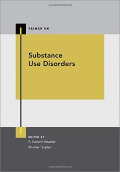 Substance Use Disorders (PRIMER ON SERIES) (Original PDF from Publisher)