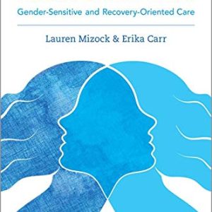 Women with Serious Mental Illness: Gender-Sensitive and Recovery-Oriented Care (Original PDF from Publisher)