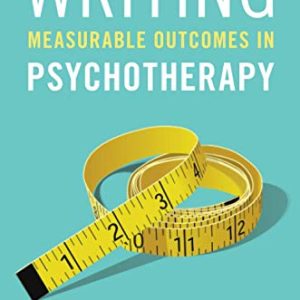 Writing Measurable Outcomes in Psychotherapy (Original PDF from Publisher)