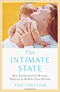 The Intimate State: How Emotional Life Became Political in Welfare-State Britain (EPUB)