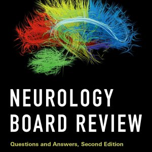 Neurology Board Review, 2nd Edition (Original PDF from Publisher)
