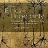 The Ethics of Uncertainty: Entangled Ethical and Epistemic Risks in Disorders of Consciousness (Original PDF from Publisher)