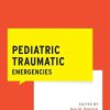Pediatric Traumatic Emergencies (What Do I Do Now Emergency Medicine) (Original PDF from Publisher)