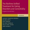 The Renfrew Unified Treatment for Eating Disorders and Comorbidity: Workbook (Original PDF from Publisher)