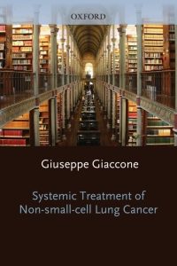 Systemic Treatment of Non-Small Cell Lung Cancer (Oxford Oncology Library)