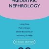 Paediatric Nephrology (Oxford Specialist Handbooks in Paediatrics)