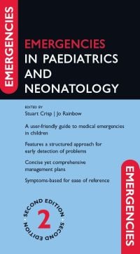 Emergencies in Paediatrics and Neonatology 2nd (Original PDF from Publisher)