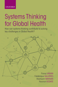 Systems Thinking for Global Health: How can systems-thinking contribute to solving key challenges in Global Health? (Original PDF from Publisher)