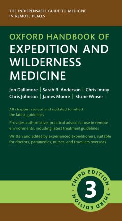 Oxford Handbook of Expedition and Wilderness Medicine, 3rd Edition (EPUB)