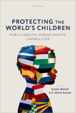 Protecting the World’s Children: public health, human rights, capabilities (Original PDF from Publisher)
