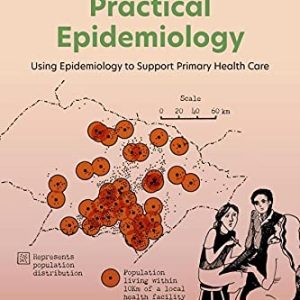 Practical Epidemiology: Using Epidemiology to Support Primary Health Care (Original PDF from Publisher)