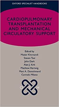 Cardiopulmonary transplantation and mechanical circulatory support (Oxford Specialist Handbooks) (Original PDF from Publisher)