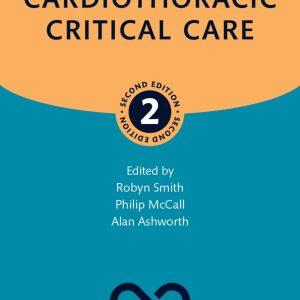 Cardiothoracic Critical Care, 2nd Edition (Original PDF from Publisher)