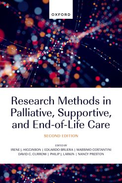 Research Methods in Palliative, Supportive, and End-of-Life Care, 2nd Edition (Original PDF from Publisher)