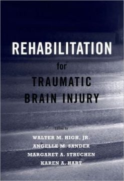 Rehabilitation of Traumatic Brain Injury
