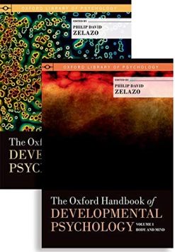 The Oxford Handbook of Developmental Psychology, Two-Volume Set (Oxford Library of Psychology) (Original PDF from Publisher)
