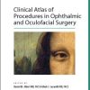 Clinical Atlas of Procedures in Ophthalmic and Oculofacial Surgery (Original PDF from Publisher)