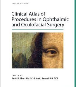 Clinical Atlas of Procedures in Ophthalmic and Oculofacial Surgery (Original PDF from Publisher)