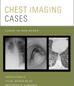 Chest Imaging Cases (Cases in Radiology)
