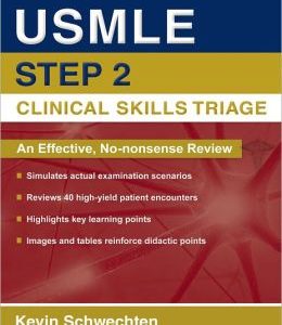 USMLE Step 2 Clinical Skills Triage: A Guide to Honing Clinical Skills