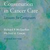 The Art of Conversation in Cancer Care: Lessons for Caregivers, 2nd Edition (Original PDF from Publisher)