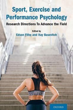Sport, Exercise and Performance Psychology: Research Directions To Advance the Field (Original PDF from Publisher)