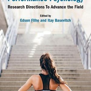 Sport, Exercise and Performance Psychology: Research Directions To Advance the Field (Original PDF from Publisher)