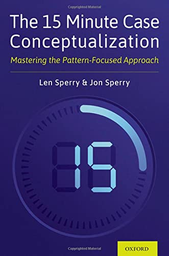 The 15 Minute Case Conceptualization: Mastering the Pattern-Focused Approach (Original PDF from Publisher)