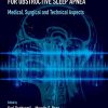 Upper Airway Stimulation Therapy for Obstructive Sleep Apnea: Medical, Surgical, and Technical Aspects (Original PDF from Publisher)