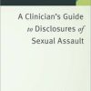 A Clinician’s Guide to Disclosures of Sexual Assault (Original PDF from Publisher)