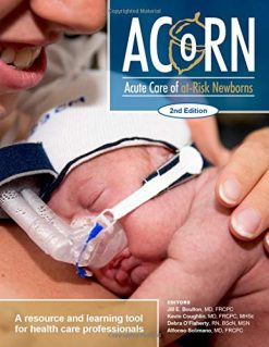 ACoRN: Acute Care of at-Risk Newborns: A Resource and Learning Tool for Health Care Professionals, 2nd Edition (Original PDF from Publisher)