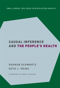 Causal Inference and the People’s Health (Original PDF from Publisher)