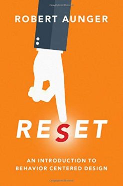 Reset: An Introduction to Behavior Centered Design (Original PDF from Publisher)