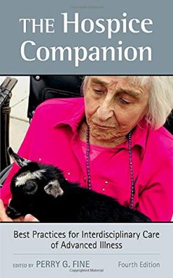 The Hospice Companion: Best Practices for Interdisciplinary Care of Advanced Illness, 4th Edition (Original PDF from Publisher)