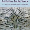 The Oxford Textbook of Palliative Social Work, 2nd Edition (Original PDF from Publisher)