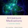 Antiseizure Medications: A Clinician’s Manual, 3rd Edition (Original PDF from Publisher)